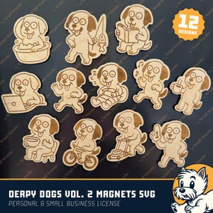 May include: A collection of 12 wooden dog magnets in various poses, including reading, fishing, and using a laptop. The magnets are light brown with darker brown accents. Text on the image reads "DERPY DOGS VOL. 2 MAGNETS SVG".