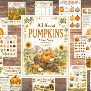 Könnte beinhalten: Eine Sammlung von Lernmaterialien mit dem Titel All About Pumpkins: A Unit Study, die Illustrationen von Kürbissen in einer Holzschubkarre, anatomische Kürbisdiagramme, Zuordnungsspiele, Labyrinthe und Zählkarten mit herbstlichen Motiven enthält.