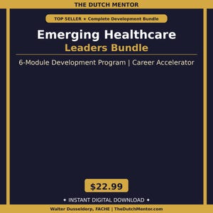 May include: A digital product advertisement with a dark blue background and gold accents. The text reads "Emerging Healthcare Leaders Bundle" and "6-Module Development Program | Career Accelerator." The price is displayed as $22.99.