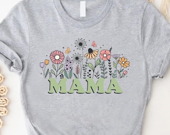 Wildflowers Mama Shirt, Vintage Mama Shirt, Floral Mama Shirt,New Mom T-shirt, Birthday Gift For Mom,Cute Mothers Day Gift from Daughter Son