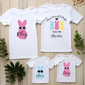 Easter Family Shirt, Personalized Easter Peep T-Shirt, My Favorite Peeps Call me Mom, Easter Mom and Dad Shirt, Family Matching, Bunny Tee