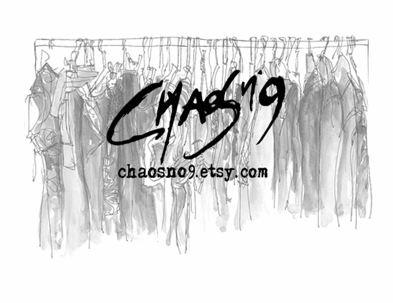 May include: A black and white sketch of clothing hanging on a rack. The word "CHAOS9" is written in a bold, cursive font. Below the word is the text "chaosno9.etsy.com".