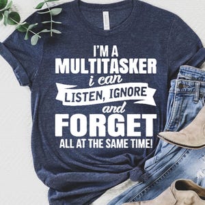 Camiseta multitarea sarcástica, frase divertida, regalo de humor negro