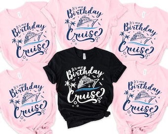 It's My Birthday Cruise Shirt,Birthday Cruise Crew Shirts,Birthday Cruise 2025,Bday Cruise Party Shirts,Womens Birthday,Family Cruise Bday