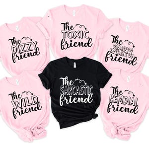 Funny Friend Group Shirts Personalized Shirts, Matching Friends Shirts, Matching Girl Group Shirt, Girls Trip Shirts, Girls Trip, BFF Gifts