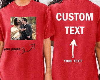 Custom Text and Photo Shirt, Your Own Shirt, Custom text shirt, Photo Shirt, Customized Photo Shirt, Make Your Own Shirt, Trendy Tee