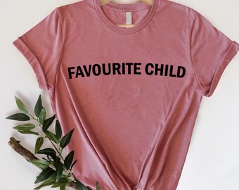 Favorite Child Shirt, Family Reunion Tee