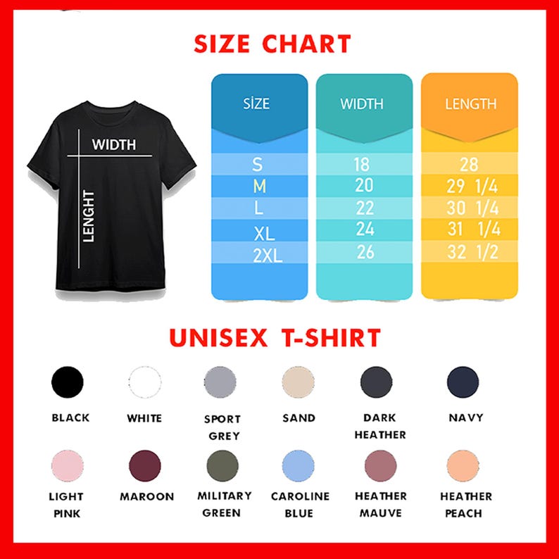 Puede incluir: Tabla de tallas de camiseta unisex con medidas en pulgadas. La tabla muestra el ancho y la longitud de la camiseta en diferentes tallas: S, M, L, XL y 2XL. La tabla tambi&eacute;n incluye una paleta de colores de 12 colores diferentes para la camiseta.