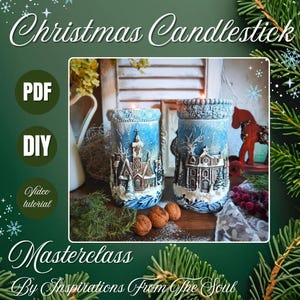 May include: Two Christmas candlesticks with a winter village scene. The cylindrical candle holders are painted blue with white accents, depicting a snowy landscape and buildings. The image includes the text "Christmas Candlestick", "PDF", "DIY", and "Masterclass".
