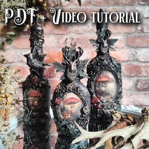 May include: Three ornate, dark-colored decorative bottles with intricate designs. Each bottle features a framed image of a mushroom scene. One bottle has a bird, another a deer, and the third a decorative top. The text "PDF + Video Tutorial" is at the top.