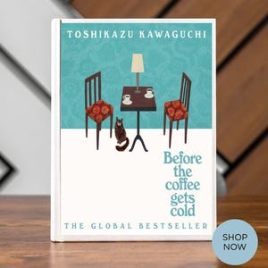 Before the Coffee Gets Cold eBook | Toshikazu Kawaguchi |(E-book PDF Digital Download)