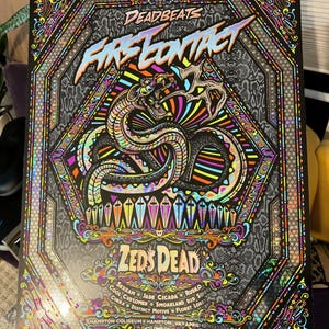 Zeds dead First Contact  screen printed holographic lineup poster