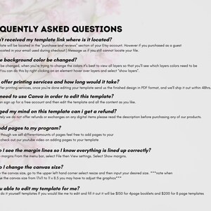 May include: A digital document titled "FREQUENTLY ASKED QUESTIONS" with text in black font on a light background. The document answers questions about template usage, including locating the template link, changing background colors, printing services, and canvas size adjustments.