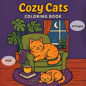 May include: A coloring book with a purple cover featuring two orange cats in a green armchair. The title of the book is "Cozy Cats Coloring Book" and the text "20 Pages" is in the top right corner. The image also includes a cup of tea, a book, and a ball of yarn.