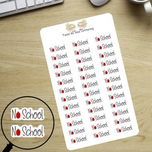May include: A sheet of stickers with the phrase "No School" repeated 27 times. Each sticker features a red apple graphic.
