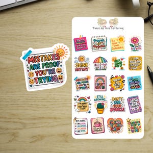 May include: A sheet of colorful stickers with motivational quotes and illustrations. The stickers include phrases like "Mistakes are proof you're trying" and "Shine Anyway." The stickers are designed for planners and journals.