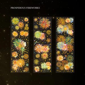 May include: Three vertical strips featuring colorful fireworks illustrations on a black background. The fireworks are depicted in shades of yellow, orange, green, and blue, with star-like accents. The text "PROSPEROUS FIREWORKS" is at the top.