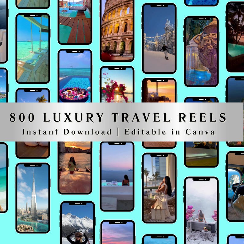 May include: A collage of 800 images of luxury travel destinations, displayed in a grid of phone screens. The images feature scenic views, cityscapes, and luxurious accommodations. The text "800 LUXURY TRAVEL REELS" is displayed in a silver banner across the top of the collage. The text "Instant Download | Editable in Canva" is displayed in a smaller banner below the main banner.
