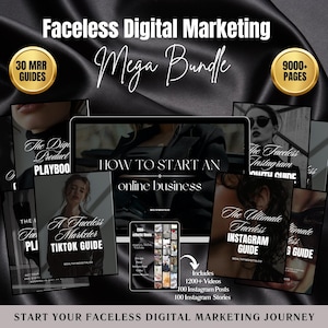 Peut inclure: Un bundle de marketing numérique avec un fond noir et des accents dorés. Le bundle comprend 30 guides MRR, plus de 9000 pages, plus de 1200 vidéos, 100 publications Instagram et 100 stories Instagram. Le texte "Faceless Digital Marketing Mega Bundle" est affiché en grande police en haut de l'image.