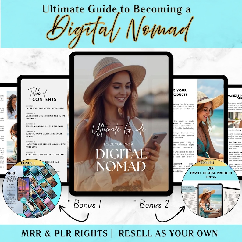 May include: A digital product guide titled "Ultimate Guide to Becoming a Digital Nomad." The cover features a woman holding a phone, wearing a hat. Includes bonuses: 800 luxury travel reels and 200 travel digital product ideas. Text: MRR & PLR RIGHTS | RESELL AS YOUR OWN.