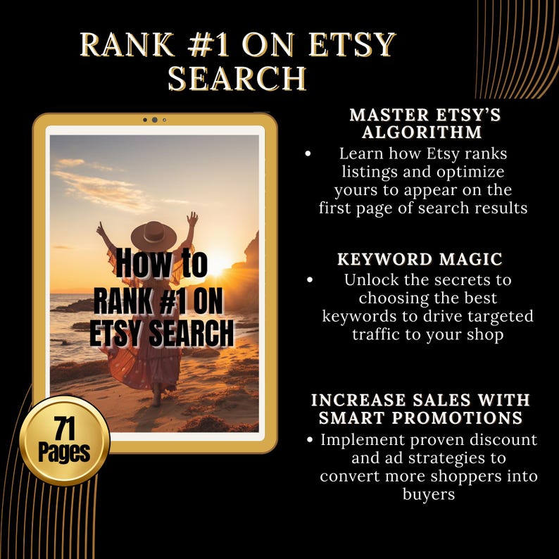 Może przedstawiać: Cyfrowy przewodnik zatytułowany "Jak uzyskać pozycję nr 1 w wyszukiwaniu Etsy" wyświetlany na tablecie. Obraz przedstawia osobę na plaży o zachodzie słońca. Przewodnik obiecuje nauczyć, jak opanować algorytm Etsy, magię sł&oacute;w kluczowych i inteligentne promocje. Przewodnik ma 71 stron.
