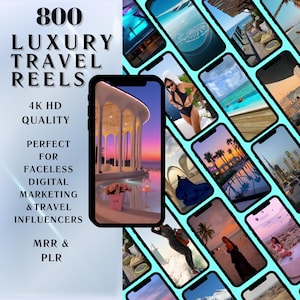 May include: A collage of 800 luxury travel reels in 4K HD quality, perfect for faceless digital marketing and travel influencers. The text "MRR & PLR" is also included.