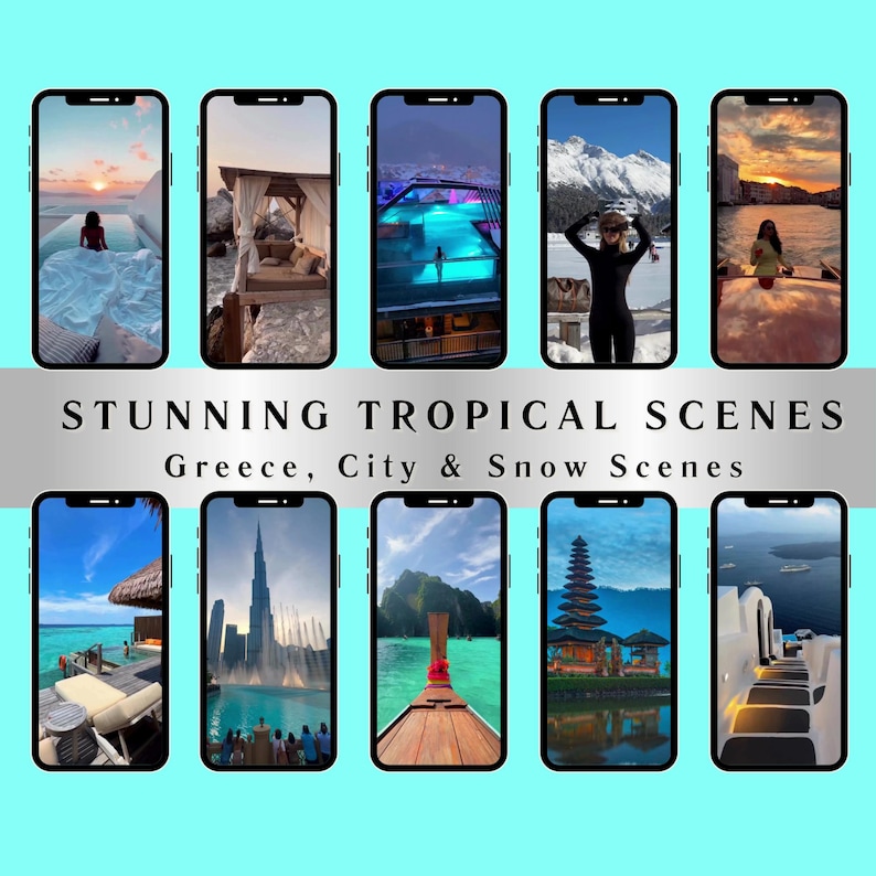 May include: A collage of ten phone screen images showcasing stunning tropical scenes, cityscapes, and snow-covered mountains. The images include a pool with a view, a beach with a sunset, a city skyline, a tropical island, and a snowy mountain range.