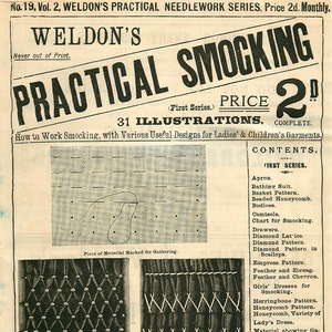 May include: A vintage magazine cover titled "Weldon's Practical Smocking" with illustrations of smocking patterns. The cover features text and diagrams for needlework, including honeycomb and herringbone designs. The magazine is from the "First Series" and includes 31 illustrations.