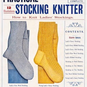 Könnte beinhalten: Vintage-Anzeige für Weldon's Practical Stocking Knitter mit Illustrationen von Strümpfen. Das Poster enthält den Text "How to Knit Ladies' Stockings" und ein Inhaltsverzeichnis. Das Bild zeigt einen blauen und einen gelben Strumpf.