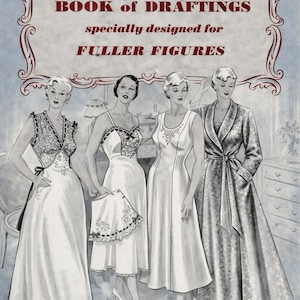 Op de afbeelding: Illustratie uit een "Illustrated Book of Draftings" voor vollere figuren. De afbeelding toont vier vrouwen in vintage jurken en gewaden. De tekst onderaan luidt "The Haslam System of Dresscutting."