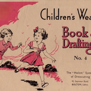 May include: A vintage book cover for children's wear, featuring illustrations of two children in pink outfits. The title "Children's Wear Book of Draftings No. 4" is displayed in black and pink on a light brown background.