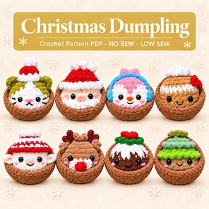 Könnte beinhalten: Acht gehäkelte Plüschfiguren in braunen Schalen mit Weihnachtsmotiven wie Weihnachtsmann, Rentier und Pudding. Der Text lautet Christmas Dumpling Crochet Pattern PDF - NO SEW - LOW SEW. Jede Figur hat schwarze Perlenaugen und farbenfrohe Garnakzente.
