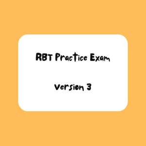 RBT Practice Exam (Version 3)