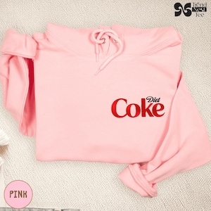I Need Diet Coke Embroidered Sweatshirt, Funny Soda Lover Crewneck, Diet Coke Lover Sweater, Soft Drink Sweatshirt, Cute Gift for Coke Fans