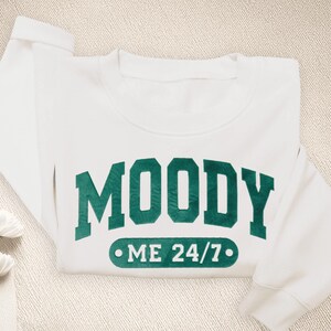 Moody Me 24/7 Velvet Embossed Sweatshirt, Funny Moody Mom Sweater, Always Sleepy Hoodie, Trendy Mom Gift, Cozy Mother&#39;s Day Sweatshirt