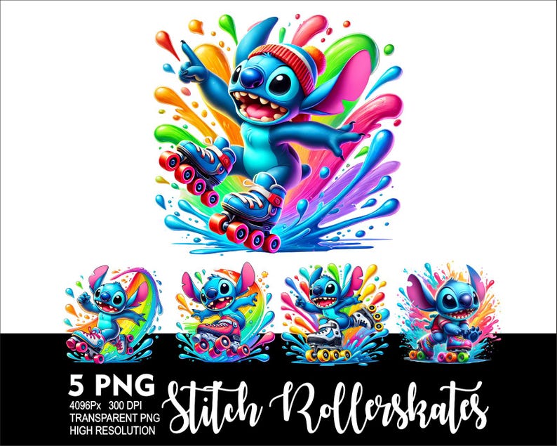 May include: Five digital illustrations of Stitch from Lilo & Stitch wearing roller skates. Each image features Stitch in a different pose with a colourful background of paint splatters. The text "Stitch Rollerskates" is at the bottom of the image.