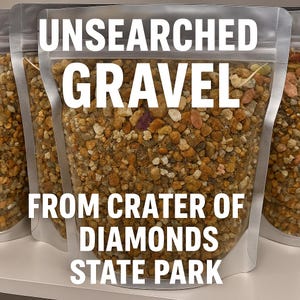 Crater of Diamonds Unsearched Gravel Bag -  Garnet, Peridot, Amethyst and  2 Faceted Gems in Every Bag! New Gravel from Spring Dig!