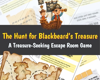 May include: A treasure-seeking escape room game titled "The Hunt for Blackbeard's Treasure." The image features a pirate ship with two cartoon pirates, a treasure map, and instructions. The game includes puzzles and clues.