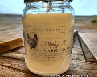 Smells like the opposite of your chicken coop, Soy candle, crazy chicken lady candle, gifts for crazy chicken lady, chicken