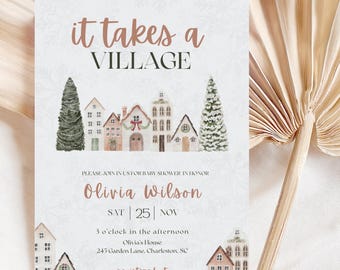 May include: A baby shower invitation with the text "it takes a VILLAGE" in rose gold. The invitation features watercolor illustrations of houses and trees, with details including the date, time, and location for Olivia Wilson's baby shower.