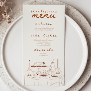May include: A Thanksgiving menu card with a cream background and brown text. The menu includes entrees, side dishes, and desserts. A detailed illustration of a Thanksgiving table setting is at the bottom. The menu is displayed on a white plate.