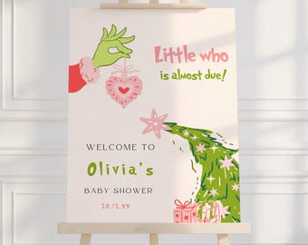 A Little Who is Almost Due Baby Shower Welcome sign, Baby Shower Sign, Grinchmas Baby Shower, Christmas Baby Shower, Pink Christmas