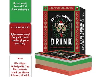 May include: A Christmas-themed card game called "So You Wanna Drink". The box and cards display a hyena wearing a Santa hat. The game includes cards with prompts such as "Name all 9 of Santa's reindeer?" and "Ugly sweater swap!"