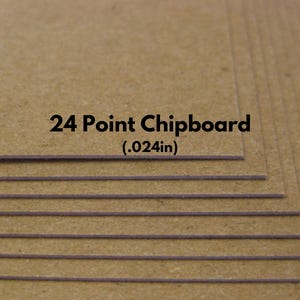 May include: Stack of 24 point chipboard sheets, each sheet is 0.024 inches thick.