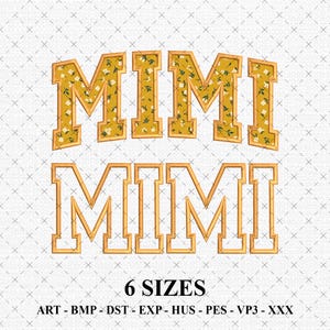 Mimi Applique Embroidery Design | Satin Stitch Mother's Day Embroidery | Digital | 6 Size