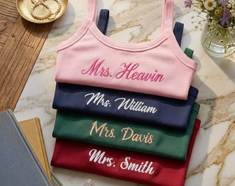 Custom Embroidered Tank To,Mrs. Tank Top Personalized, Embroidered Tank, Bridal Shower Outfit, Bachelorette OutfitMrs Shirt, Bride Tank