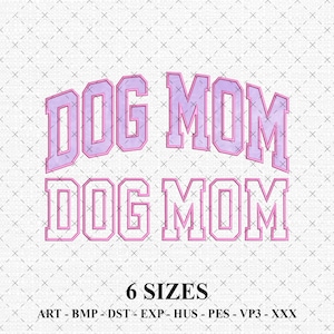 Hund Mama Applikation Stickmuster | Maschine Muttertag|  Digitaler Download für Hunde-Liebhaber