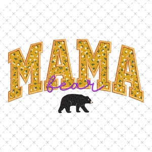 Mama Bear Applique Embroidered Design, Mama Bear Embroidered Gift For Mama, Mothers Day Gift, Mama Bear Machine Embroidery design