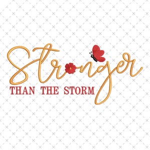Stronger Than the Storm Embroidery Design | Digital Embroidery Pattern | Instant Download Digital Product | Embroidery Design Machine