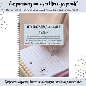 Könnte beinhalten: Ein spiralgebundenes Arbeitsbuch mit dem Titel "ELTERNGESPRACHE SICHER FÜHREN" in einem hellblauen Feld. Das Arbeitsbuch ist geöffnet, mit einer Hand, die einen Bleistift hält und auf die linierten Seiten schreibt. Der Text enthält "Workbook für pädagogische Fachkräfte".